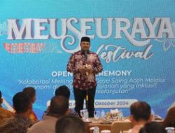 Dukung UMKM Naik Kelas, Pj Gubernur Safrizal Apresiasi Penyelenggaraan Meuseuraya Festival