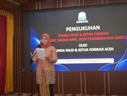 Bunda PAUD Aceh Kukuhkan Bunda PAUD dan Ketua Forikan, Dorong Pencegahan Stunting Melalui Konsumsi Ikan
